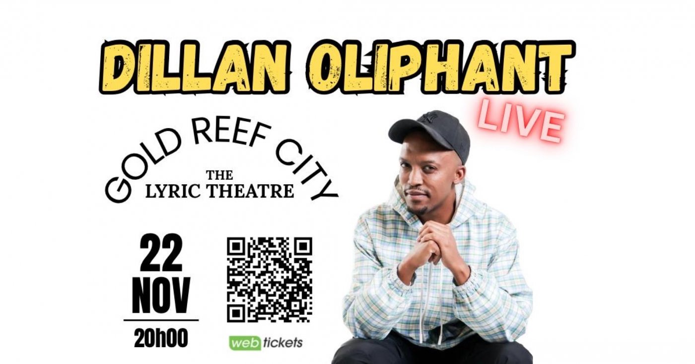 Dillan Oliphant Live At The Lyric Theatre, Gold Reef City