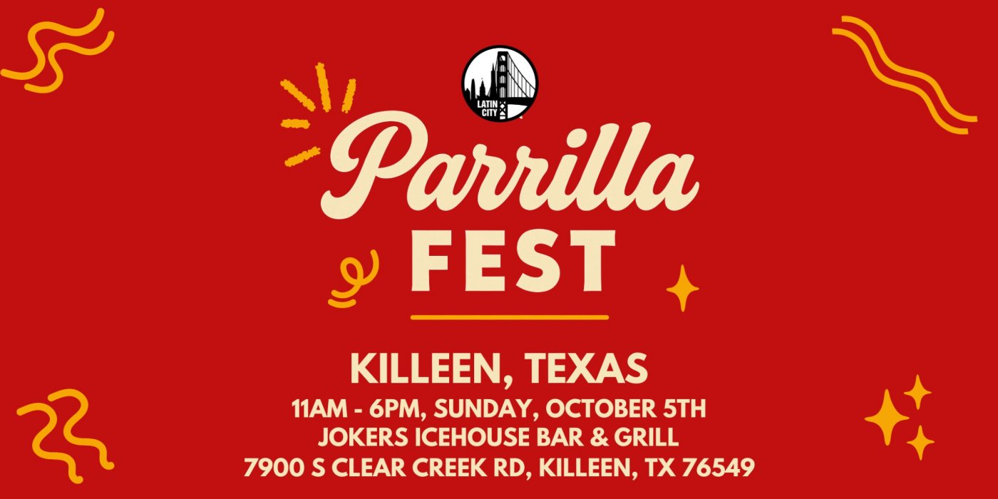 Parrilla Fest - Latin American BBQ in Killeen - Family Friendly