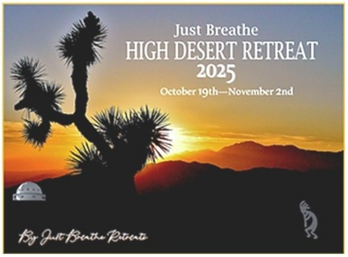 Just Breathe Desert Retreat 2025