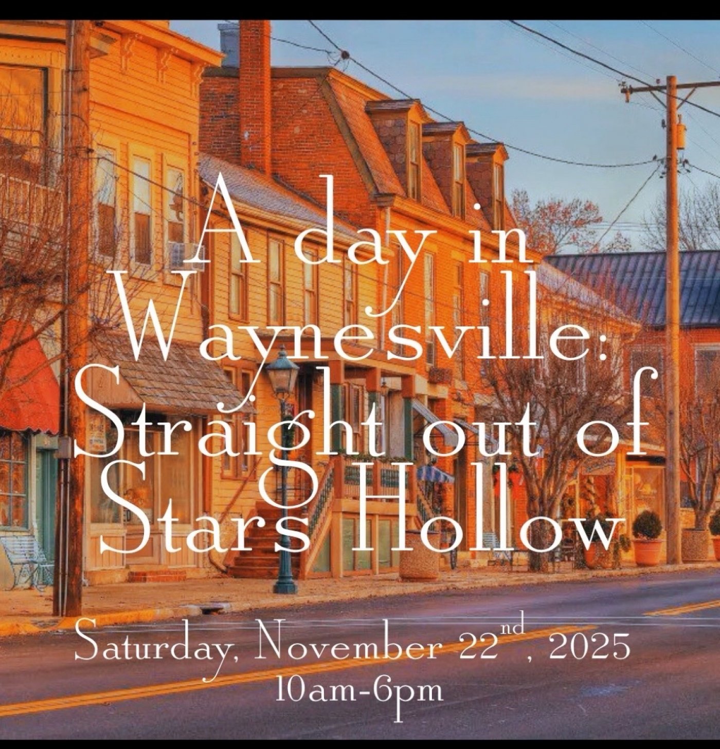 A Day in Waynesville: Straight out of Stars Hollow, Gilmore Girls