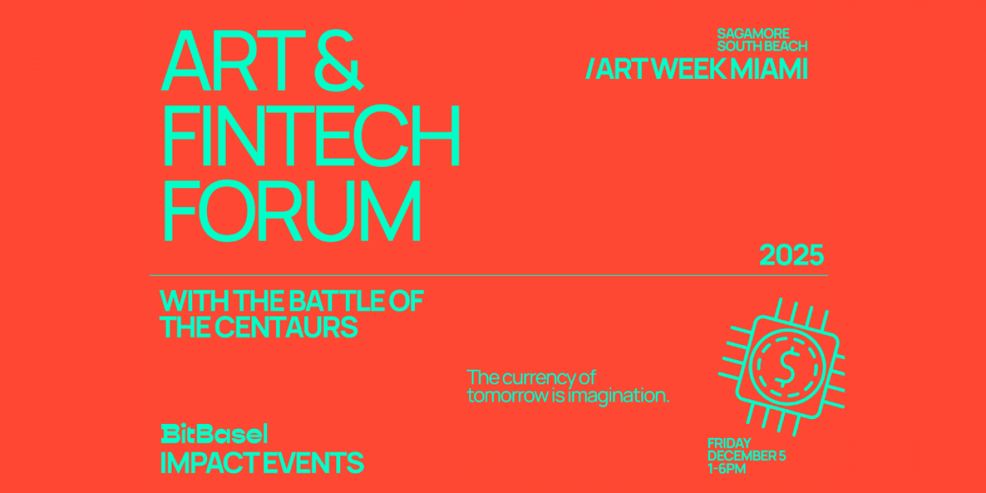 BitBasel Presents: Art & Fintech Forum