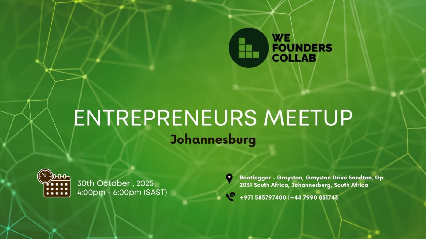 Entrepreneurs Meetup by We Founders Collab Johannesburg 2025