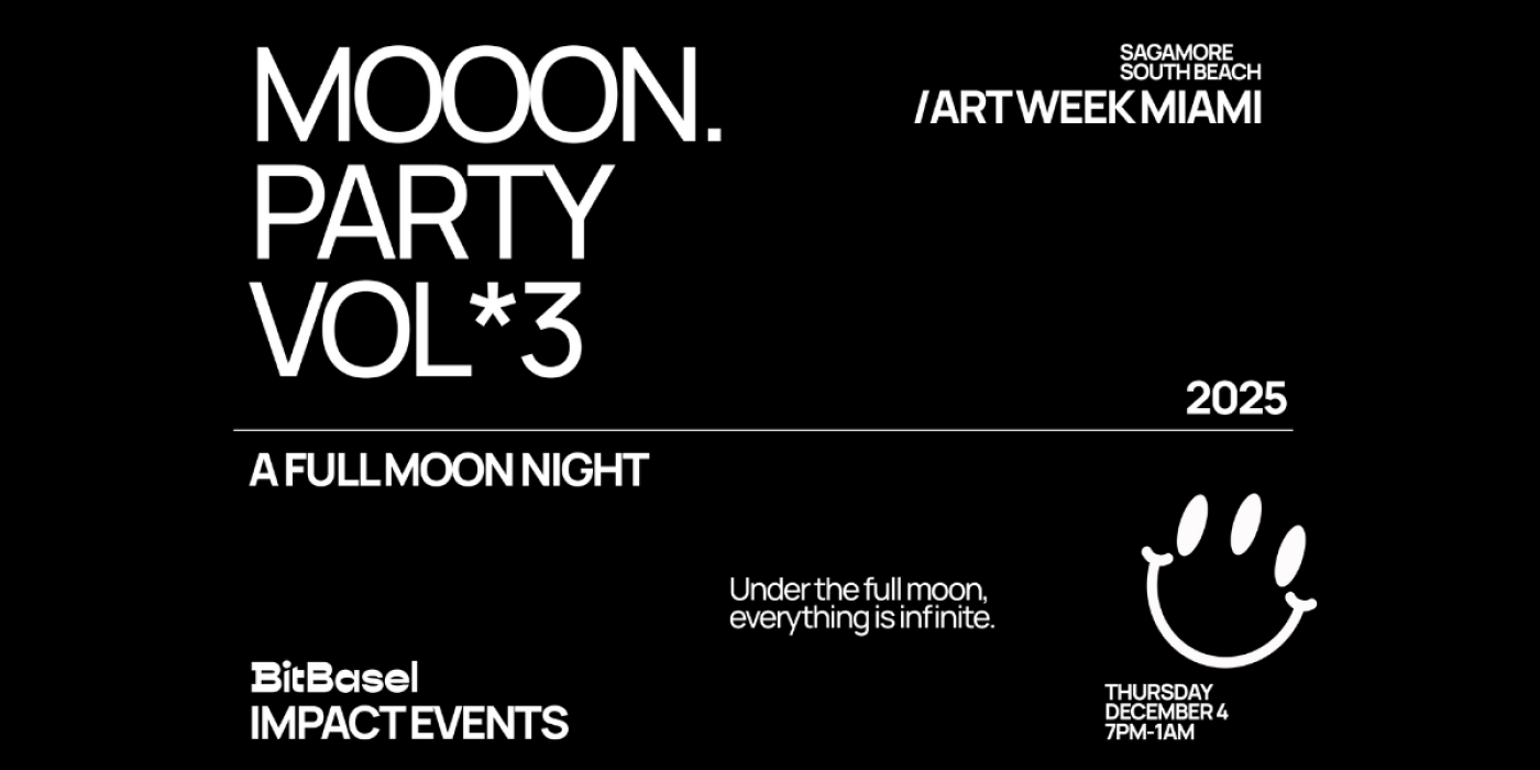 BitBasel Presents:MOOON.PARTY Vol*3