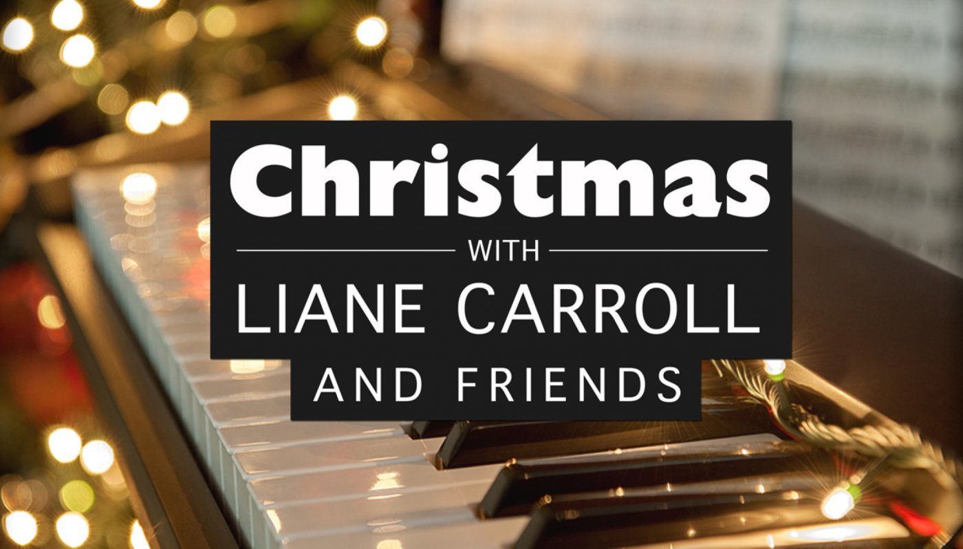 Christmas with Liane Carroll & Friends 