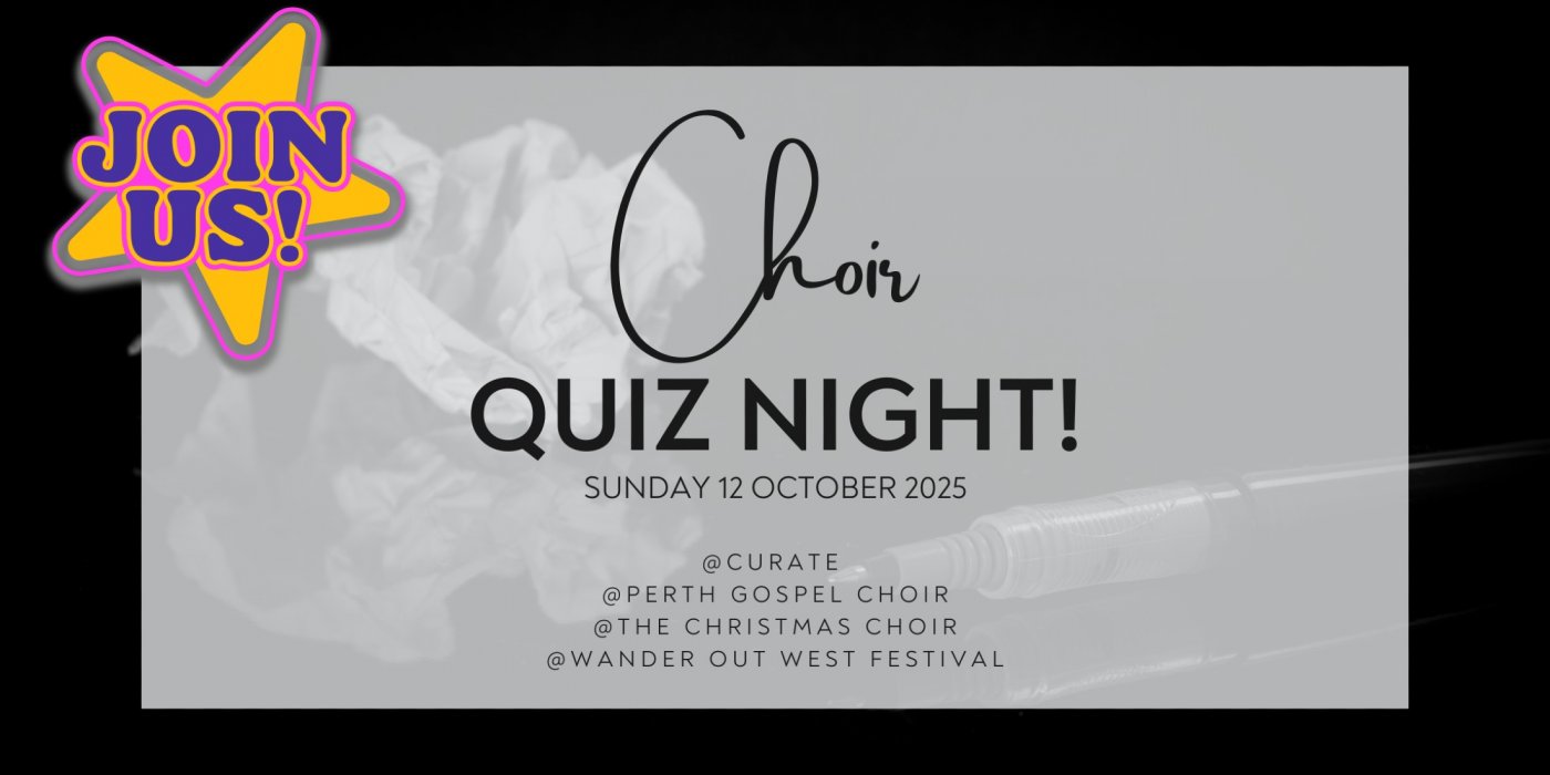 Choir Quiz Night! @ Grill'd Claremont Quarter