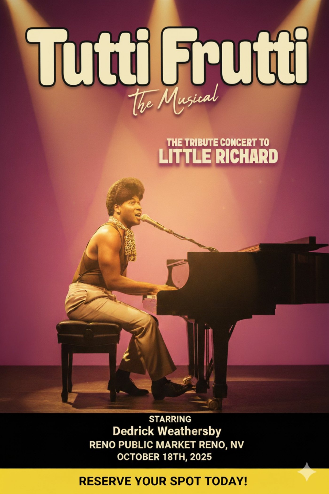 Tutti Frutti The Musical: The Tribute Concert to Little Richard Starring Dedrick Weathersby
