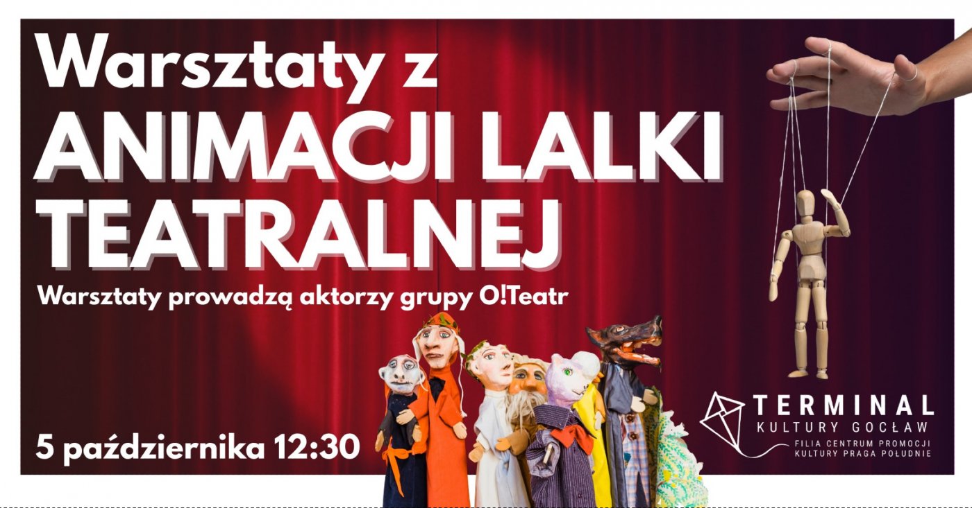 Warsztaty z animacji lalki teatralnej \u2013 GRUPA O!TEATR