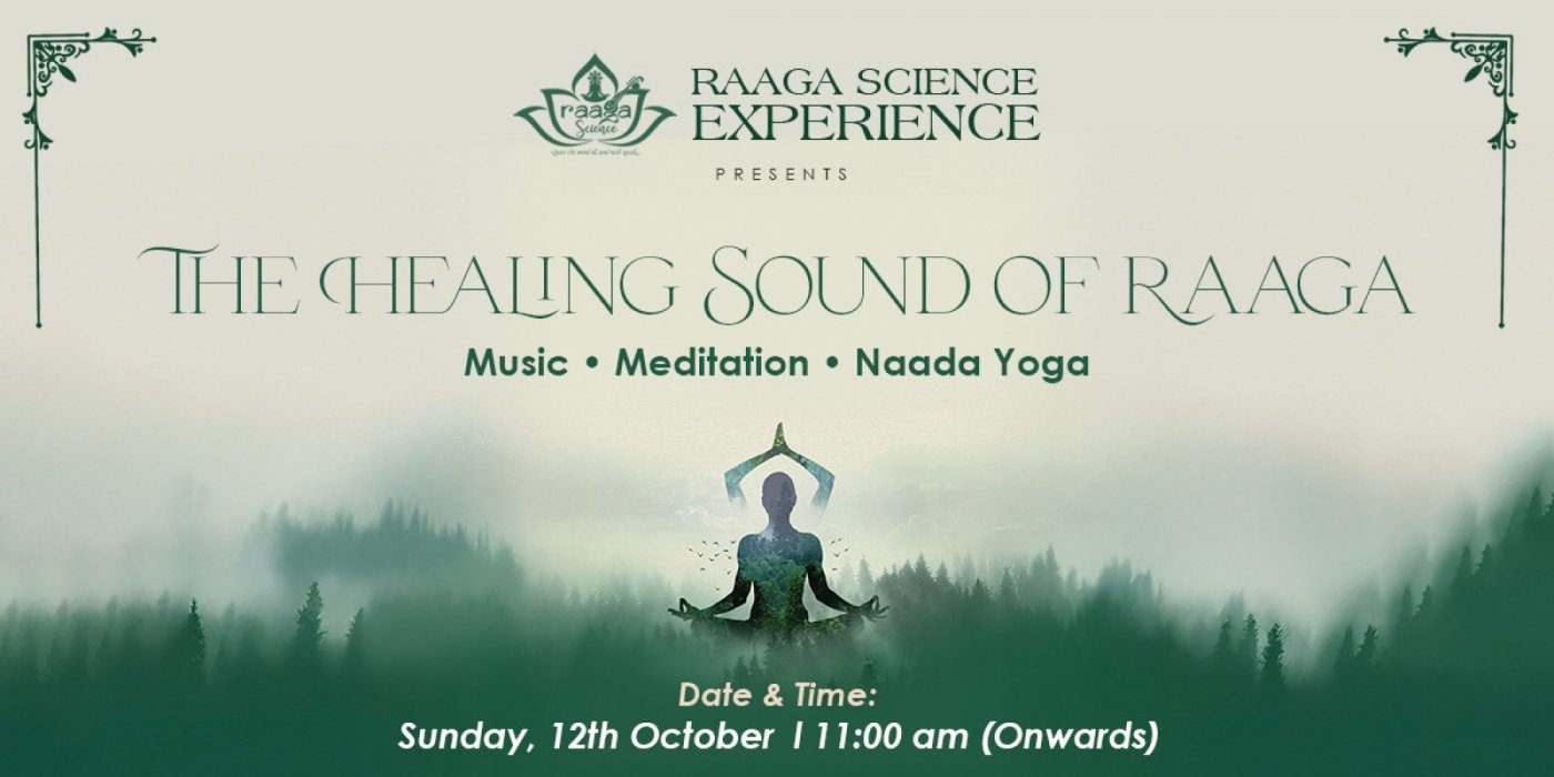 The Healing Sound of Raaga