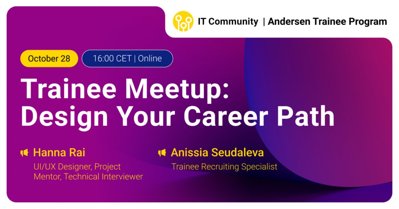 Trainee Meetup: Design Your Career Path