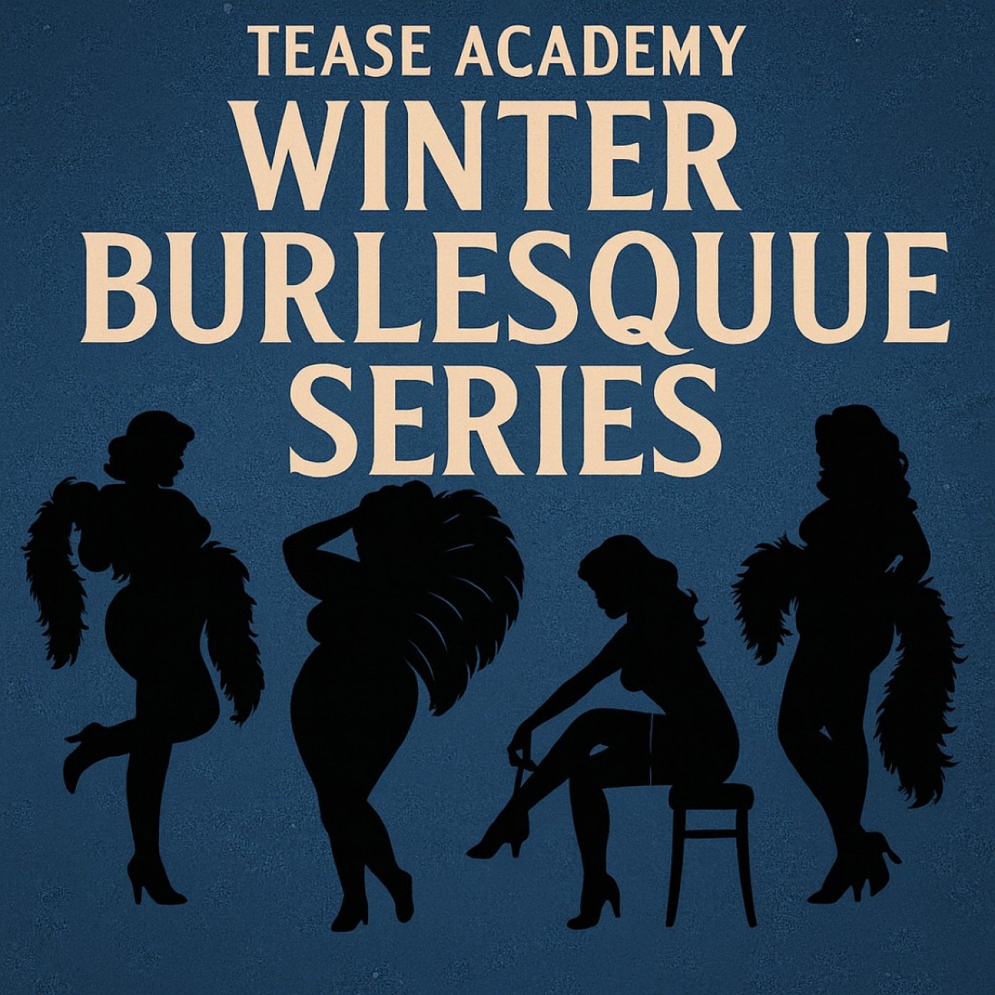 Tease Academy's Burlesque Series