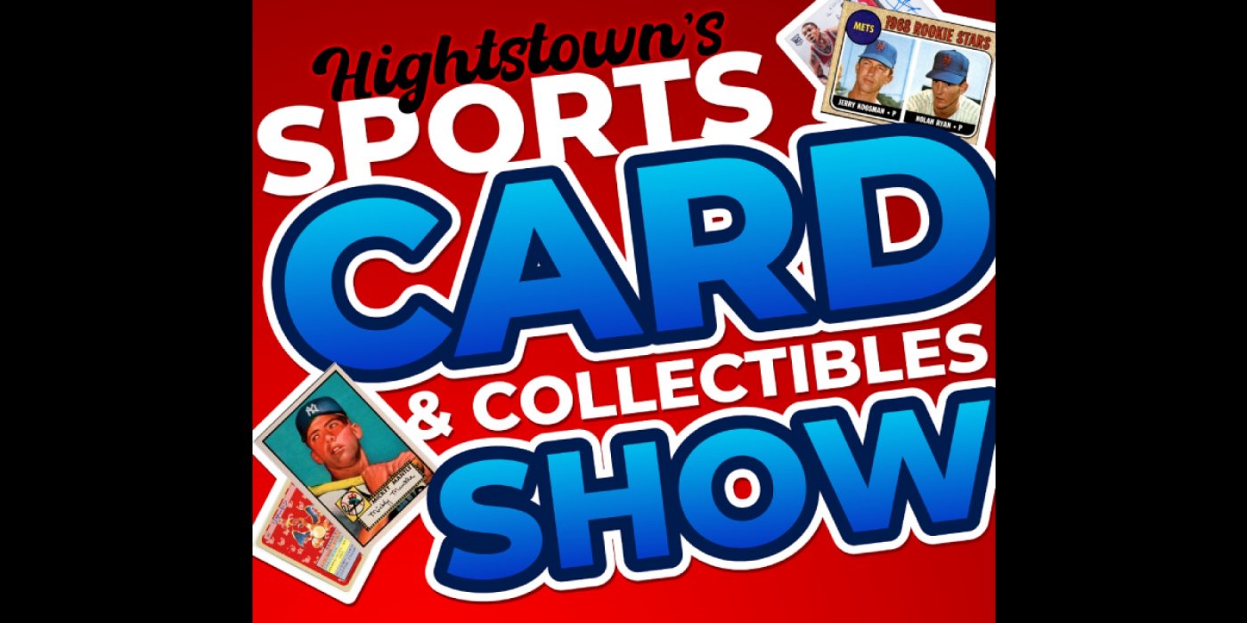 Hightstown\u2019s Sports Card & Collectibles Show