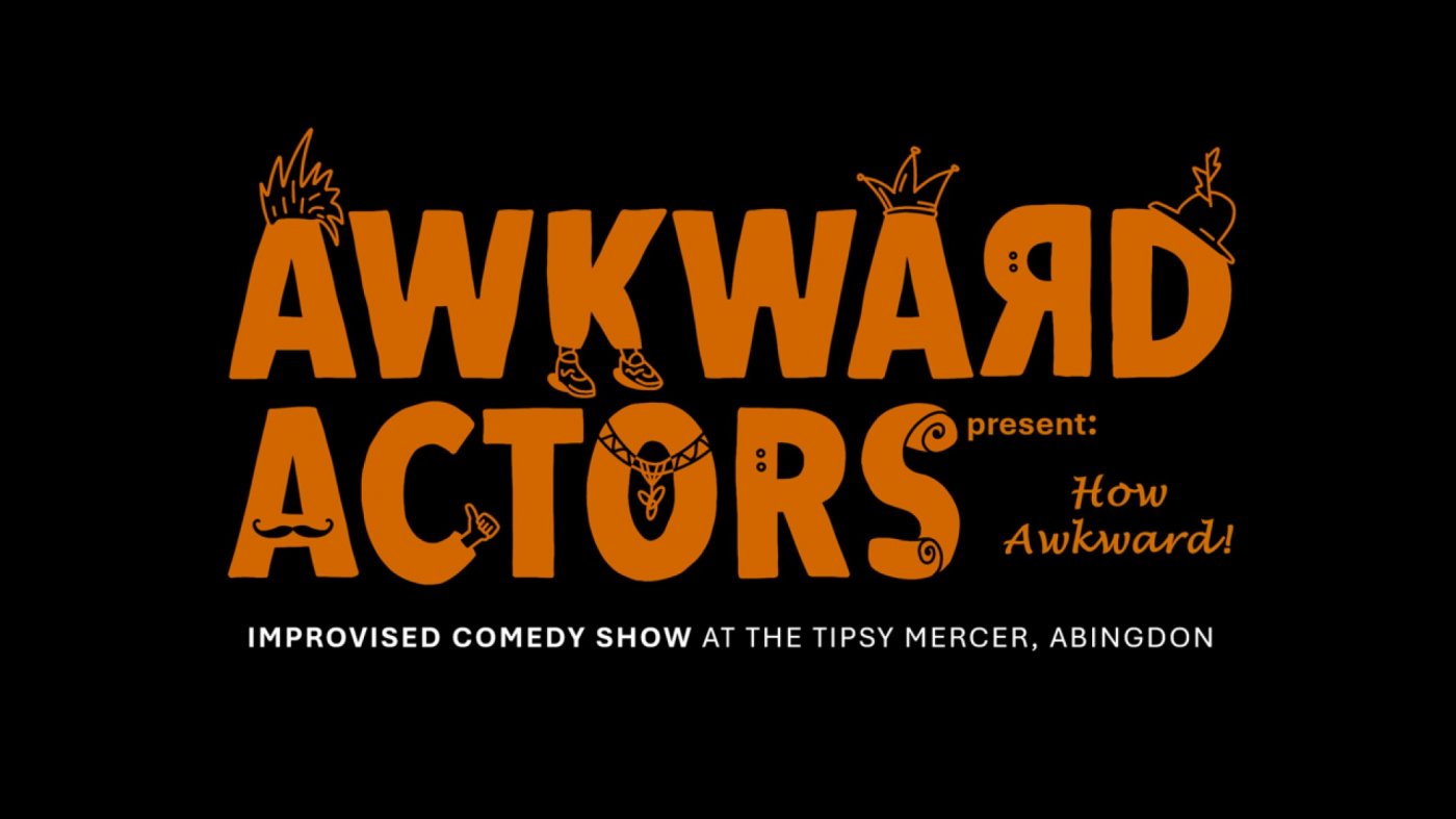 Awkward Actors present: How Awkward (Improv Comedy Show)