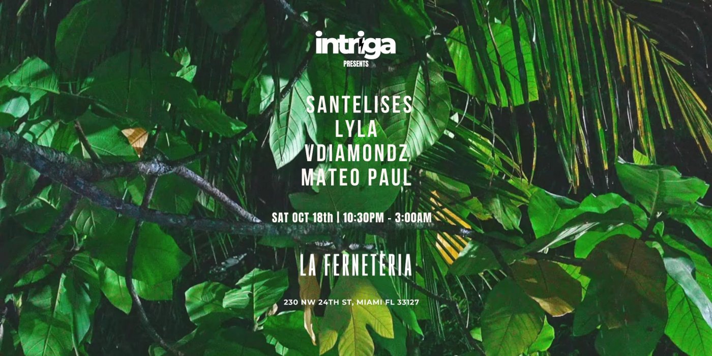 Intriga Vol. 31 ft santelises, lyla and friends