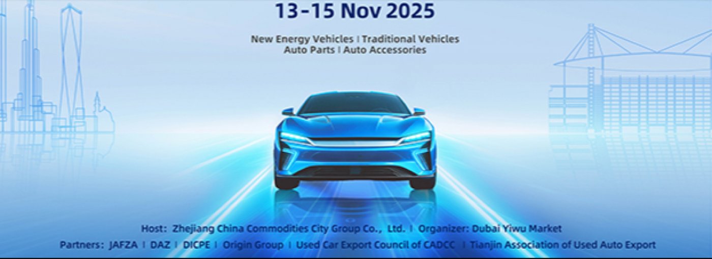 Dubai Yiwu Market China Auto Festival