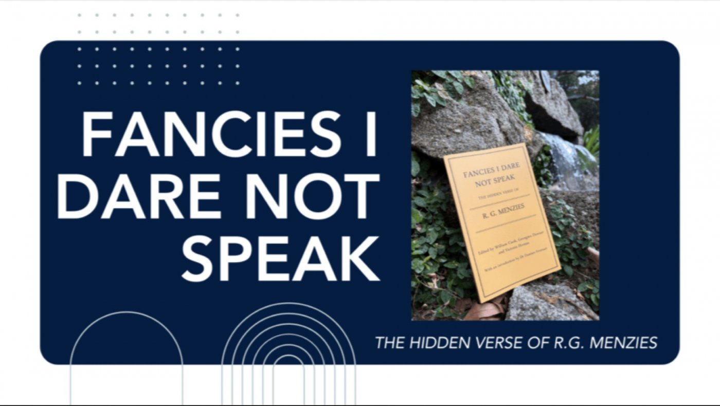 Book Launch: Fancies I Dare Not Speak, The Hidden Verse of R.G. Menzies
