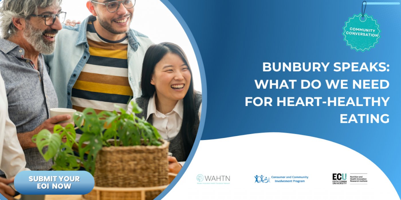 Heart-healthy eating: What support does Bunbury need? Community Conversation