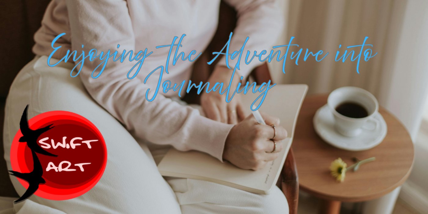 Enjoying the Adventure into Journaling