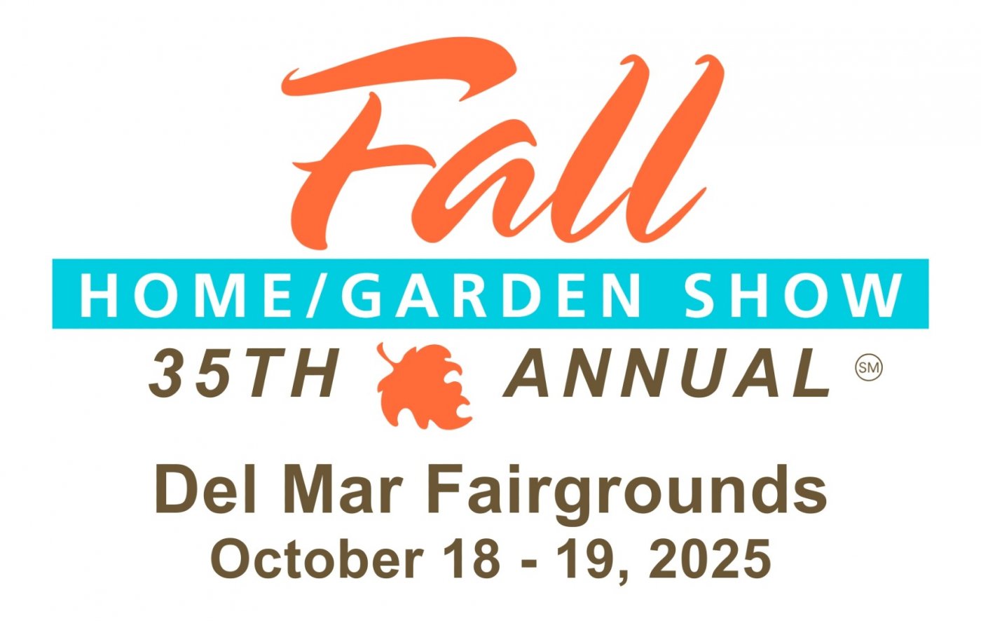 The Fall Home Garden Show October 18th and 19th