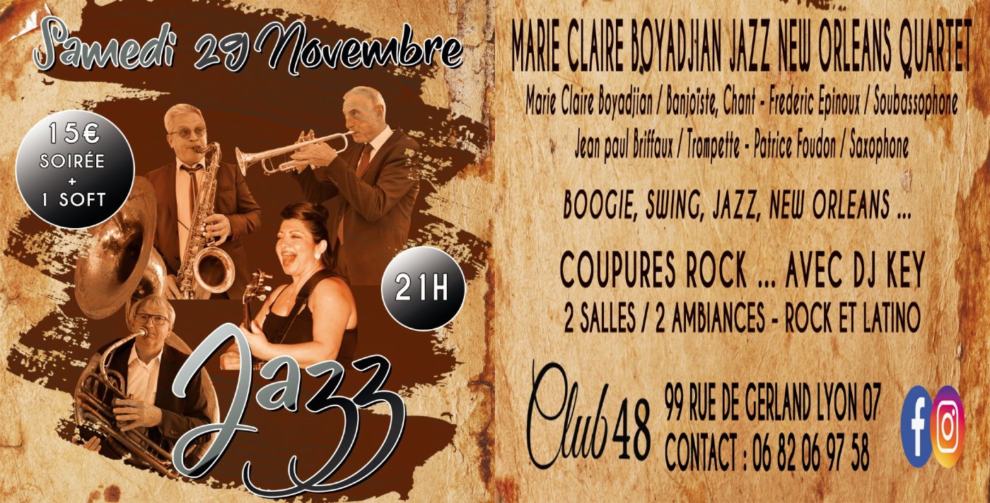 CONCERT DANSANT avec : " MARIE CLAIRE BOYADJIAN JAZZ NEW ORLEANS QUARTET "