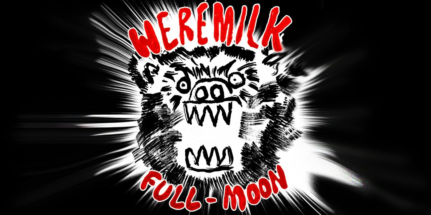 Weremilk: Full-Moon (Improv Comedy)