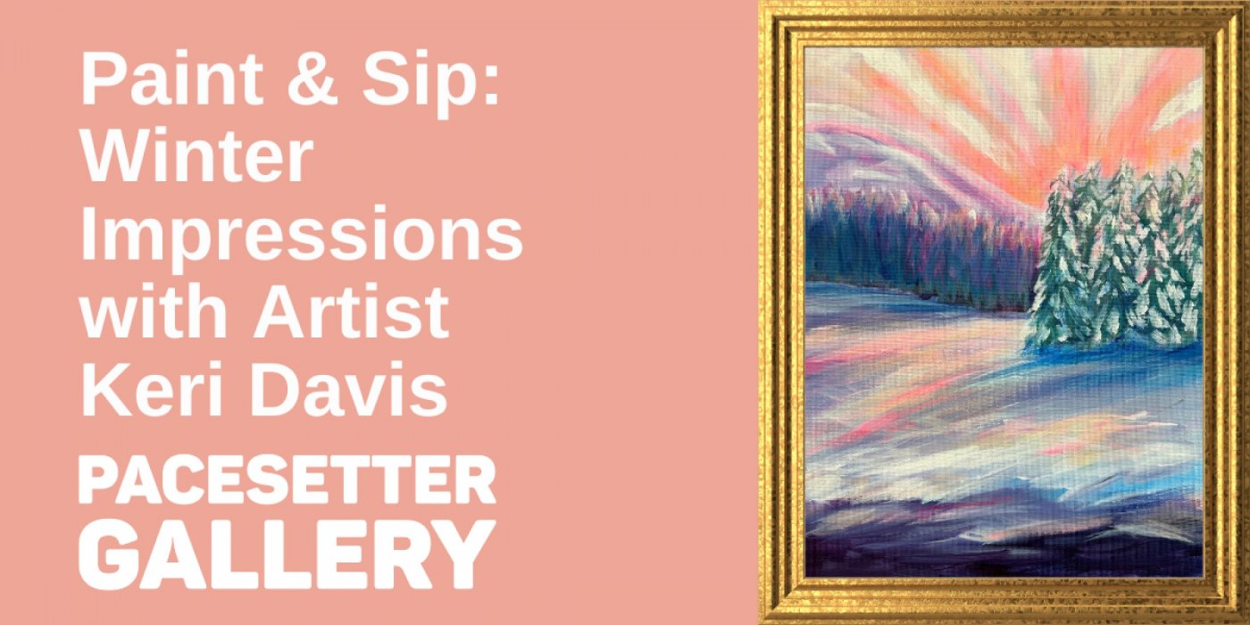 November Pacesetter Paint & Sip: Winter Impressions