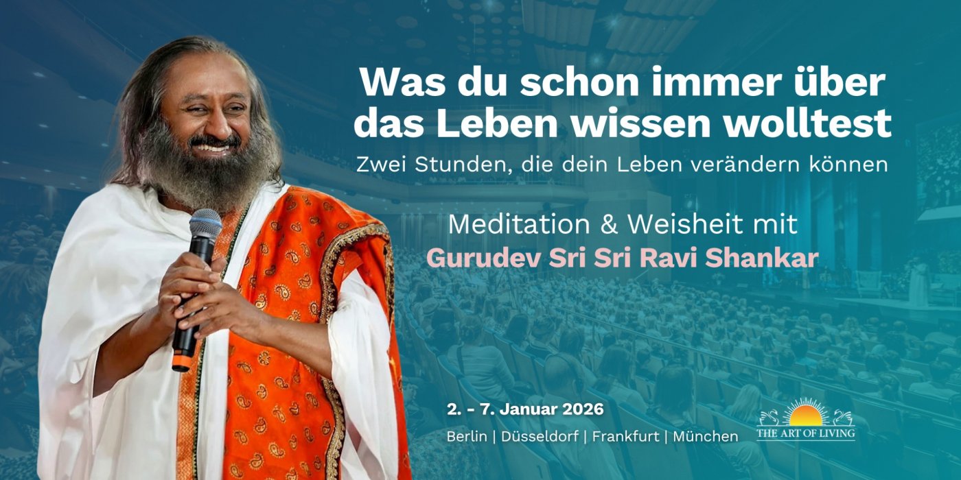 Was du schon immer \u00fcber das Leben wissen wolltest mit Gurudev Sri Sri Ravi Shankar
