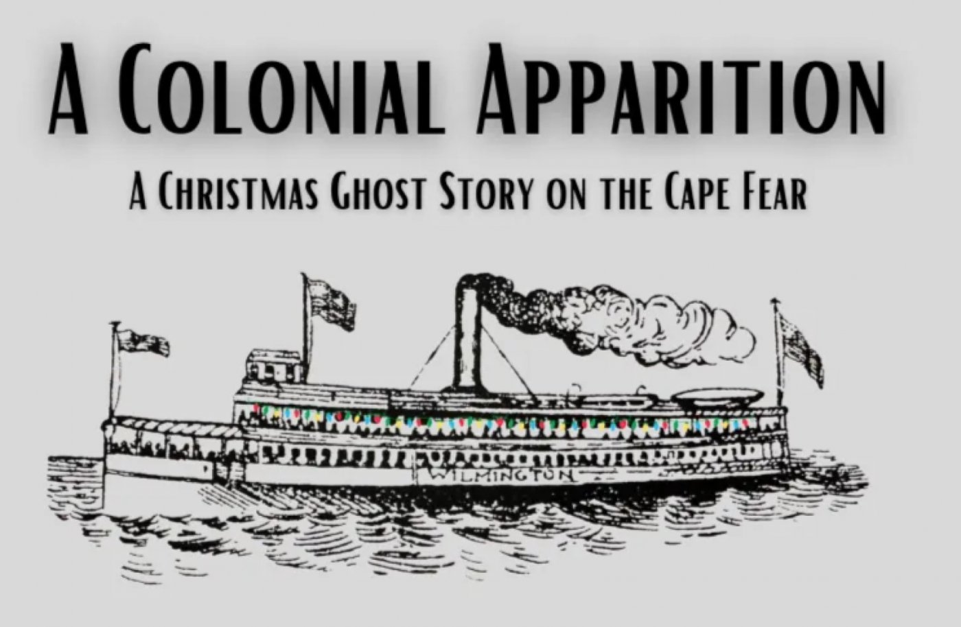 A Colonial Apparition on the Cape Fear