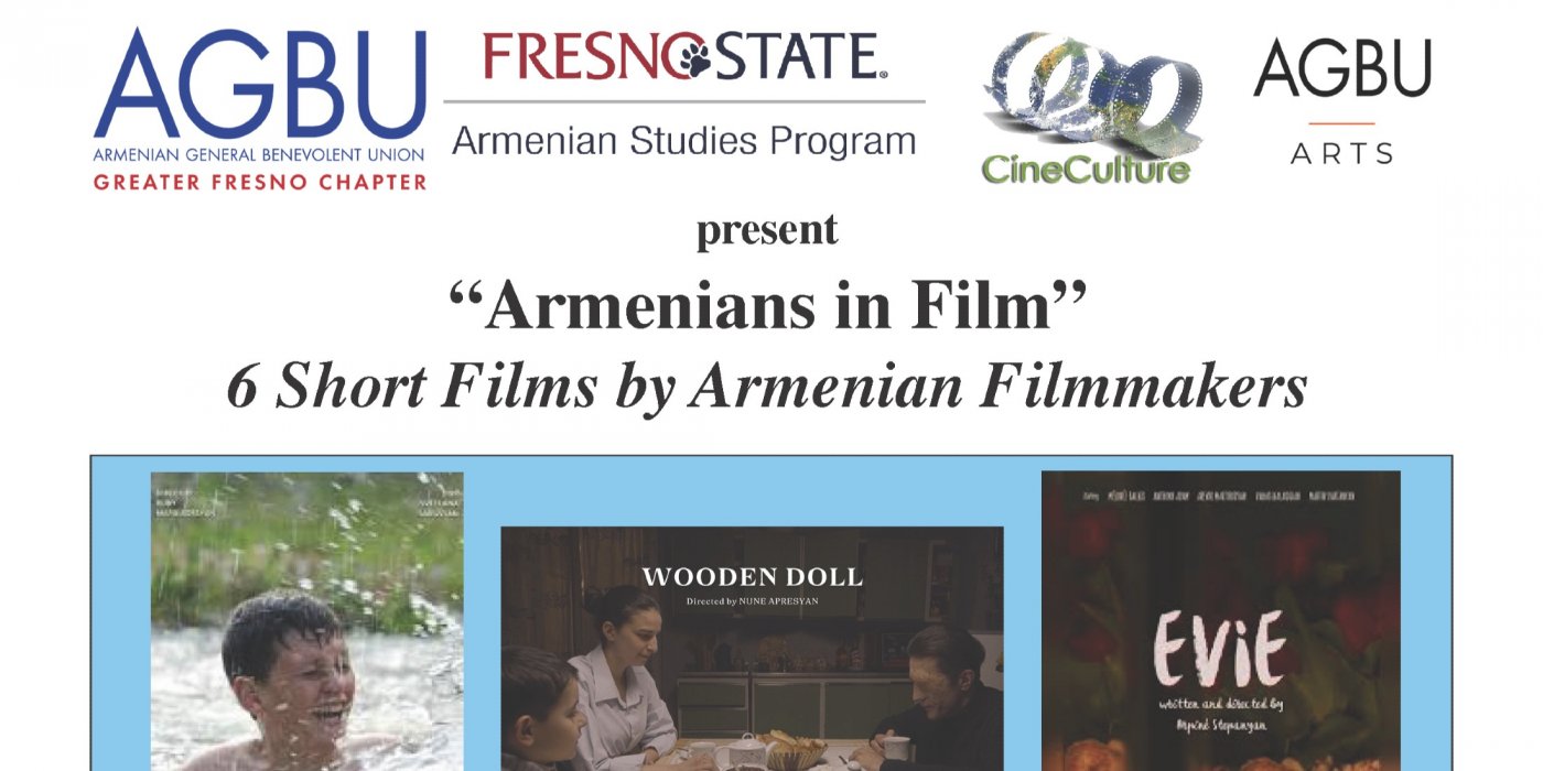 Armenians in Film Fresno: 6 Short Films by Armenian Filmmakers