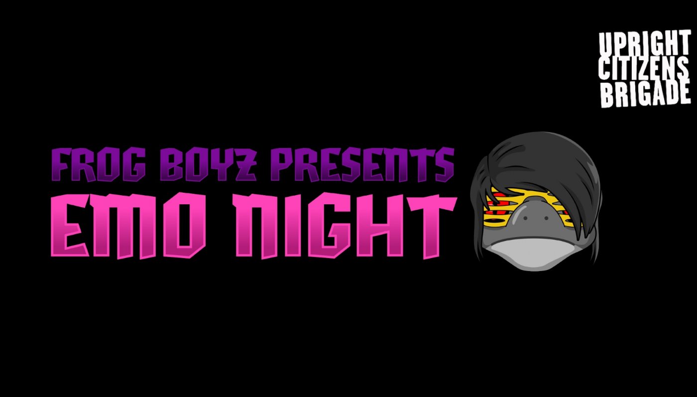Frog Boyz Presents EMO NIGHT 