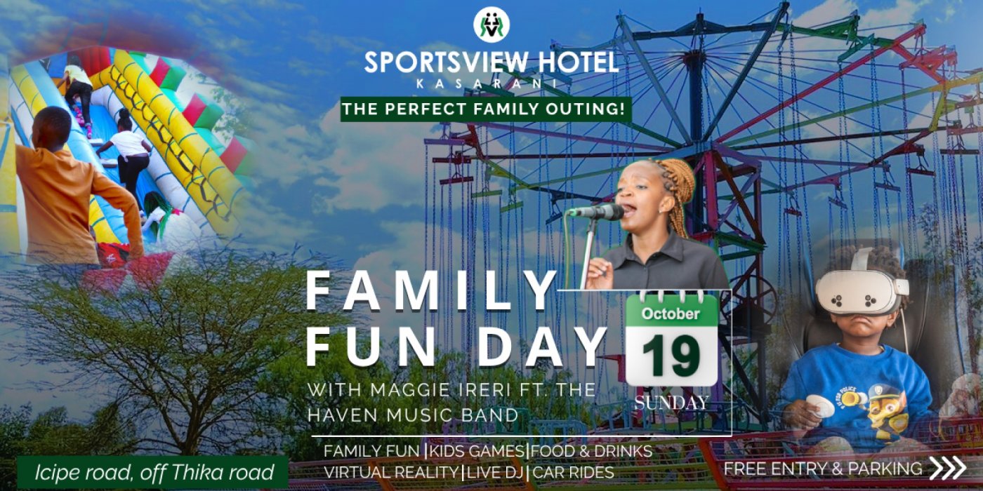 Family fun Day in Nairobi at Sportsview Hotel Kasarani