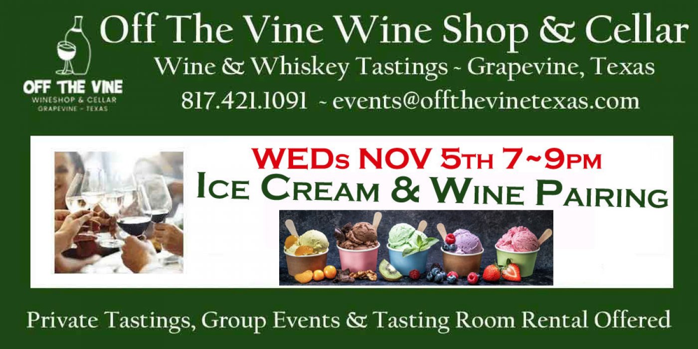 WOW! Wine Tasting ~ Artisanal ICe Cream & Wines!