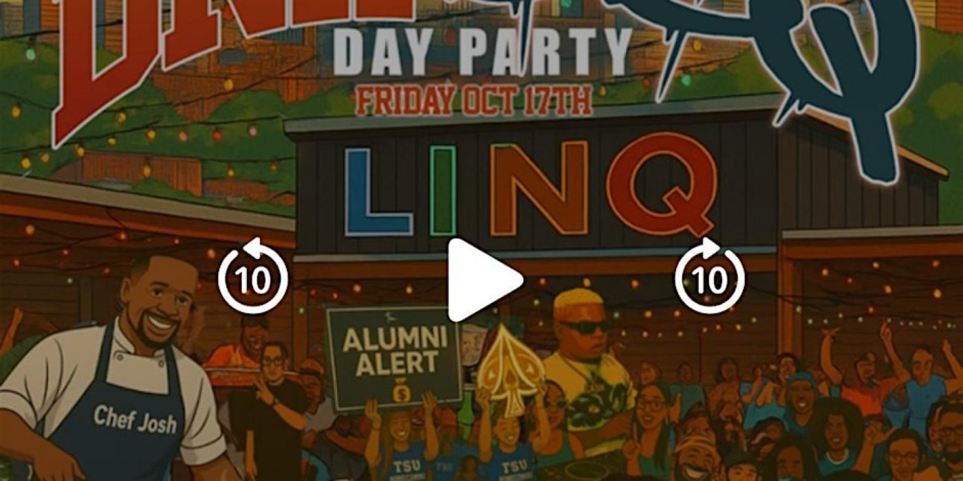 TSU HOMECOMING ( DRIP BBQ) DAY PARTY @LINQ