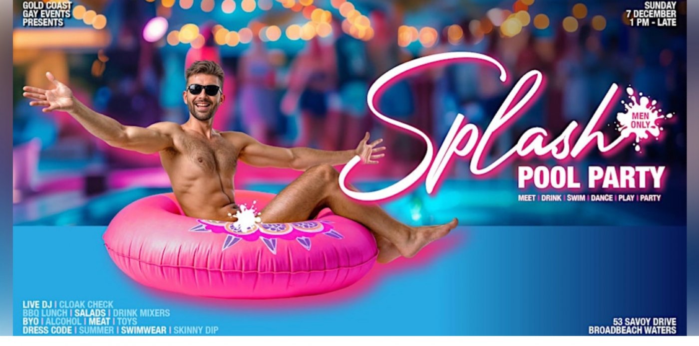 Splash Gay Pool Party (Guys Only - 18+)