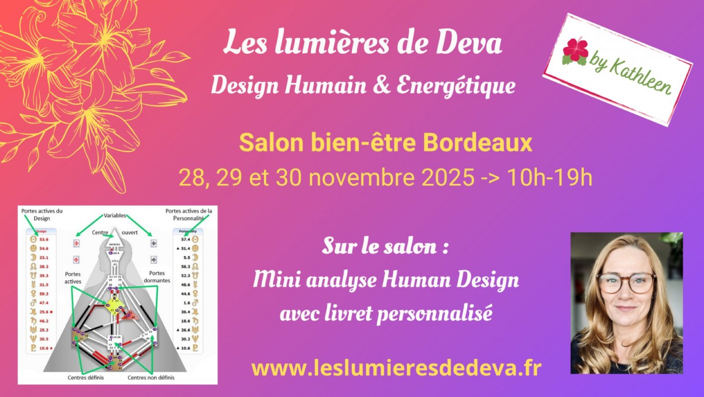 Salon bien-\u00eatre Bordeaux - Design Humain \/ Human Design