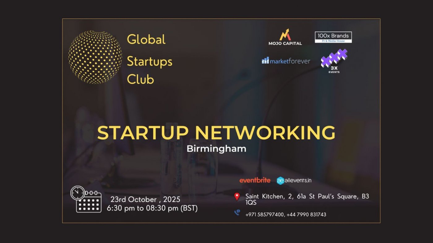 GLOBAL STARTUPS CLUB l STARTUP NETWORKING Birmingham 2025