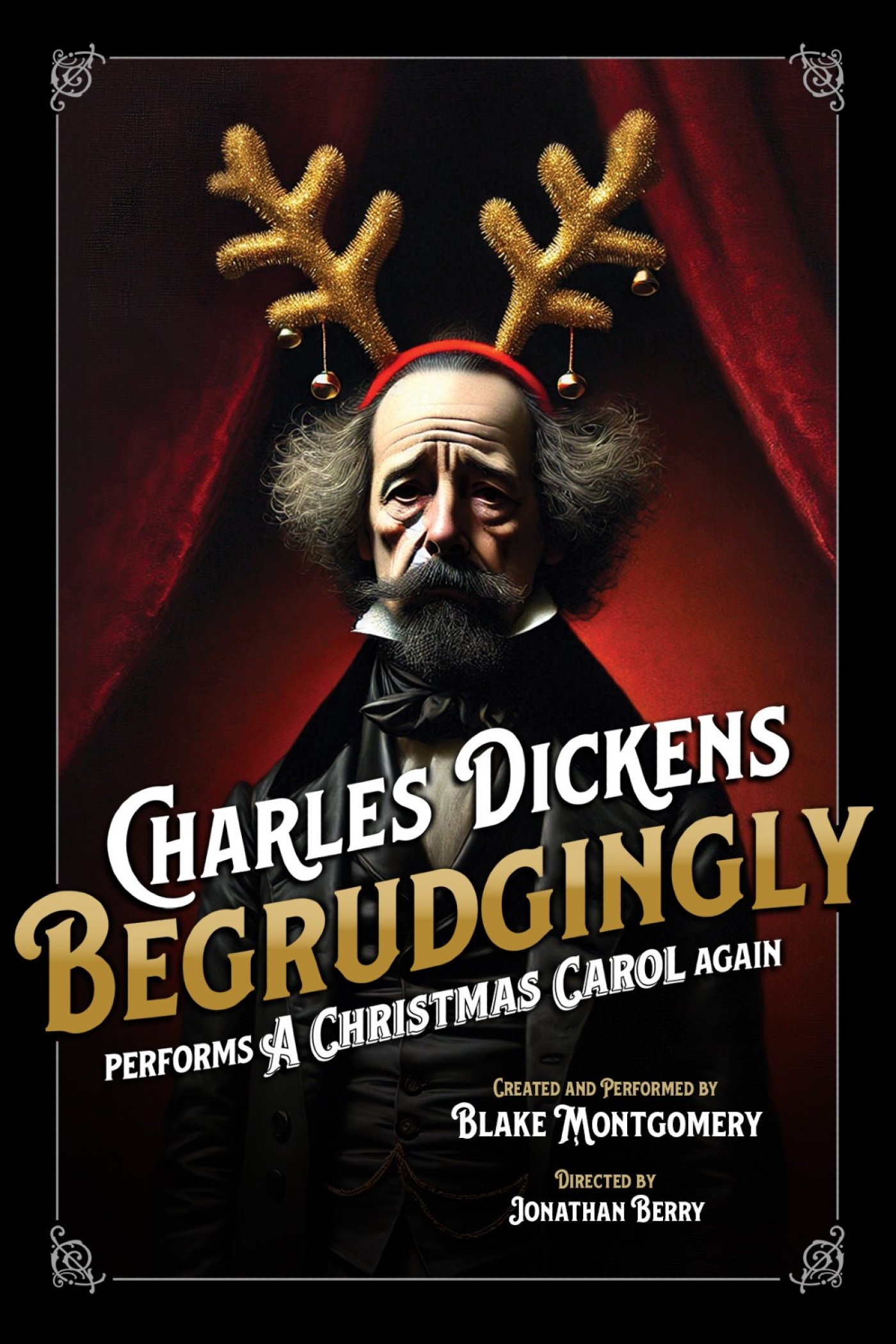 CHARLES DICKENS BEGRUDGINGLY PERFORMS \u2018A CHRISTMAS CAROL\u2019 AGAIN