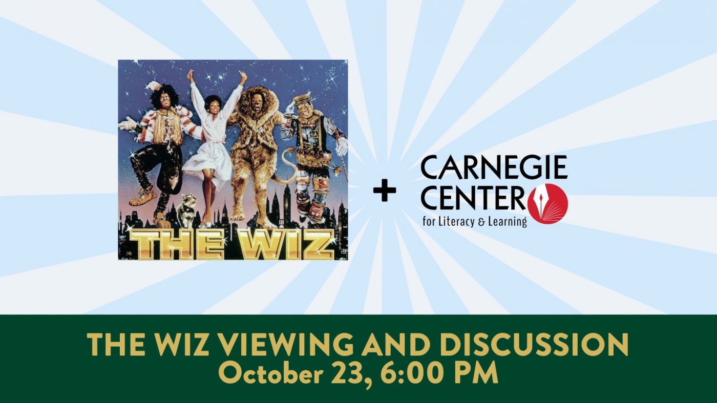 The Wiz movie screening and discussion at The Carnegie Center
