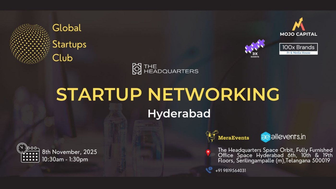 GLOBAL STARTUPS CLUB l STARTUP NETWORKING Hyderabad 2025