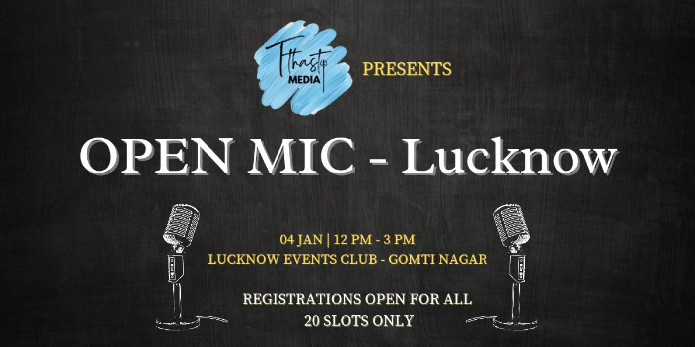 Open Mic - Lucknow - 4 jan