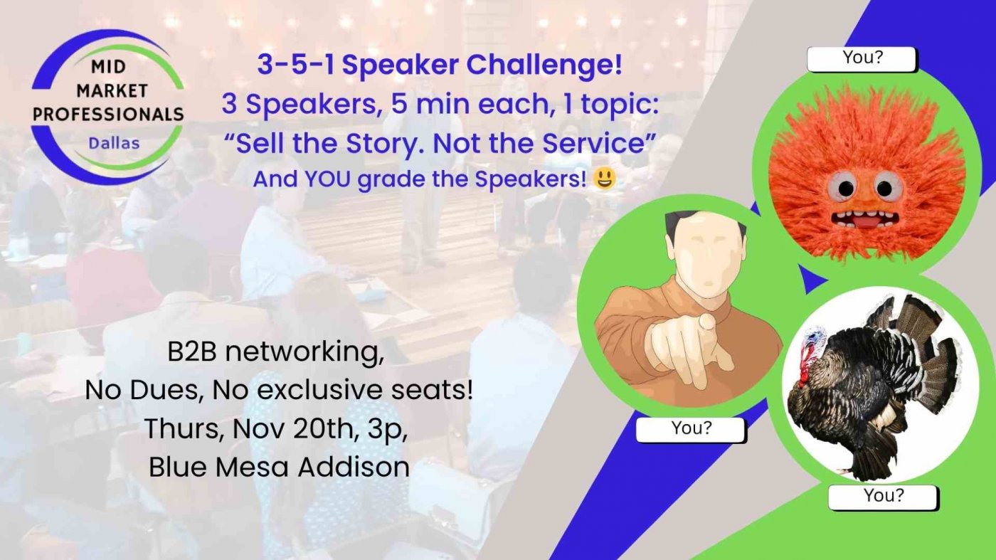 Mid Market Professionals DALLAS 3-5-1 Speaker Challenge