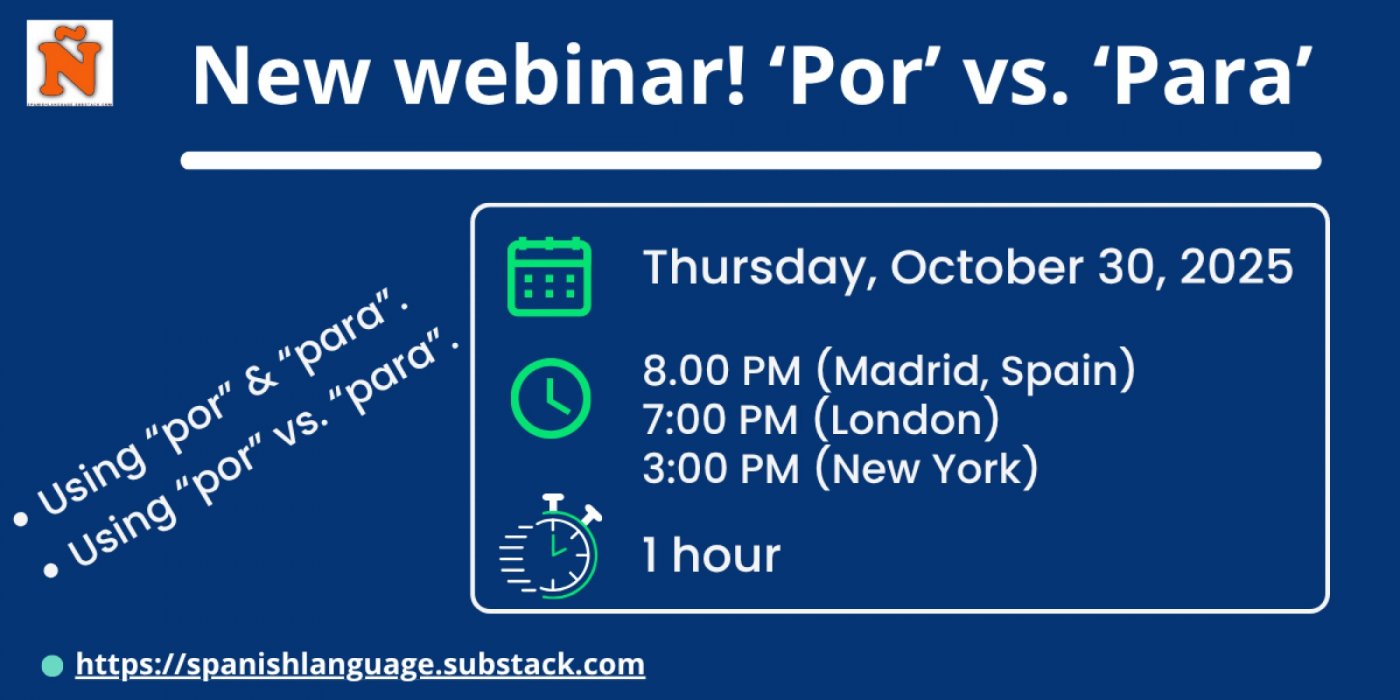Webinar  \u00a1Domina "POR" y "PARA"!