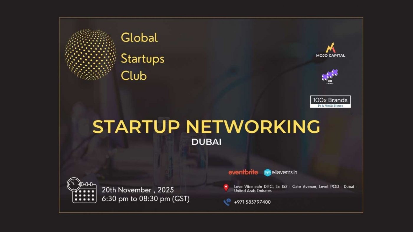 GLOBAL STARTUPS CLUB STARTUP NETWORKING Dubai 2025