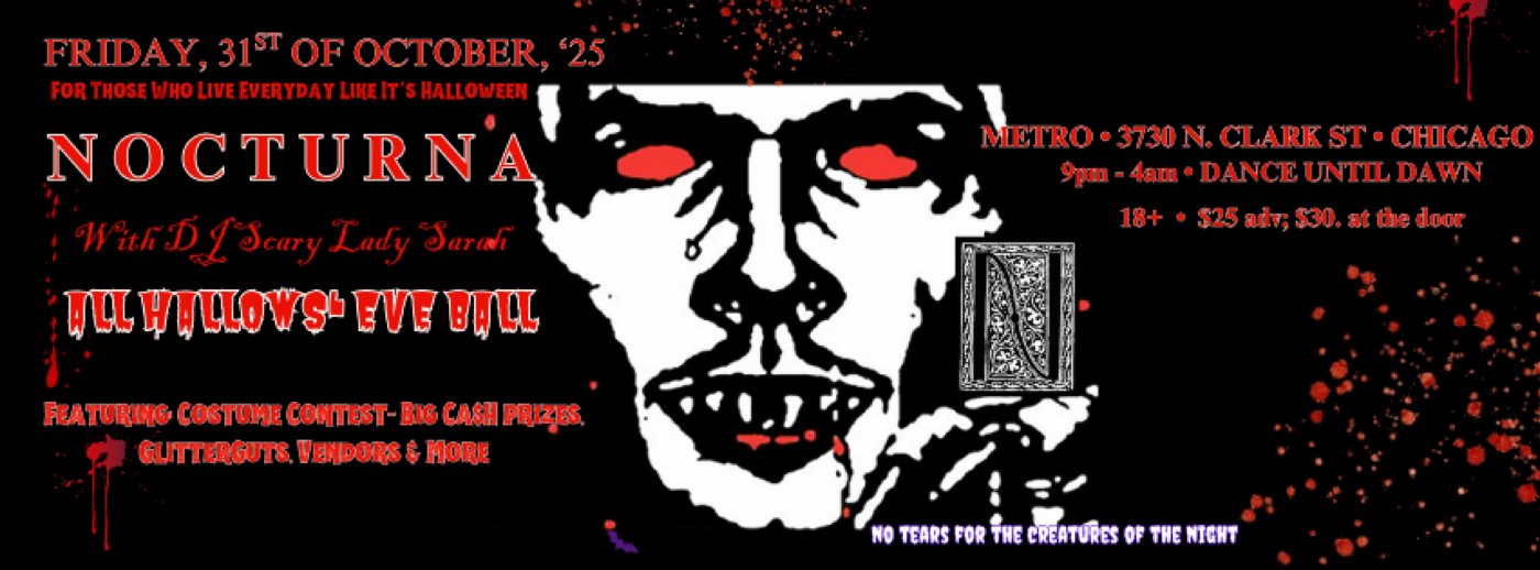 Annual Nocturna All Hallows' Eve Goth Ball w\/ DJ Scary Lady Sarah; 18+