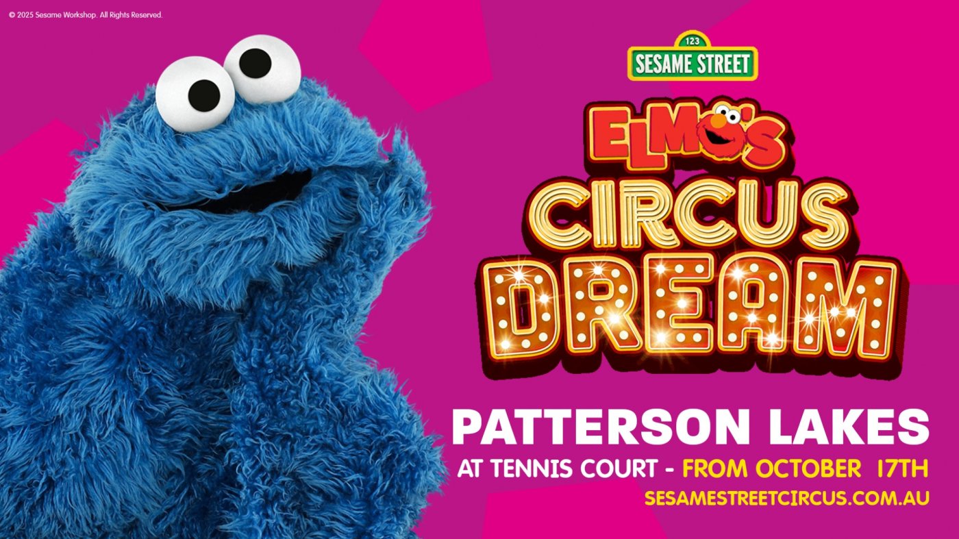 Elmo's Circus Dream - Patterson Lakes
