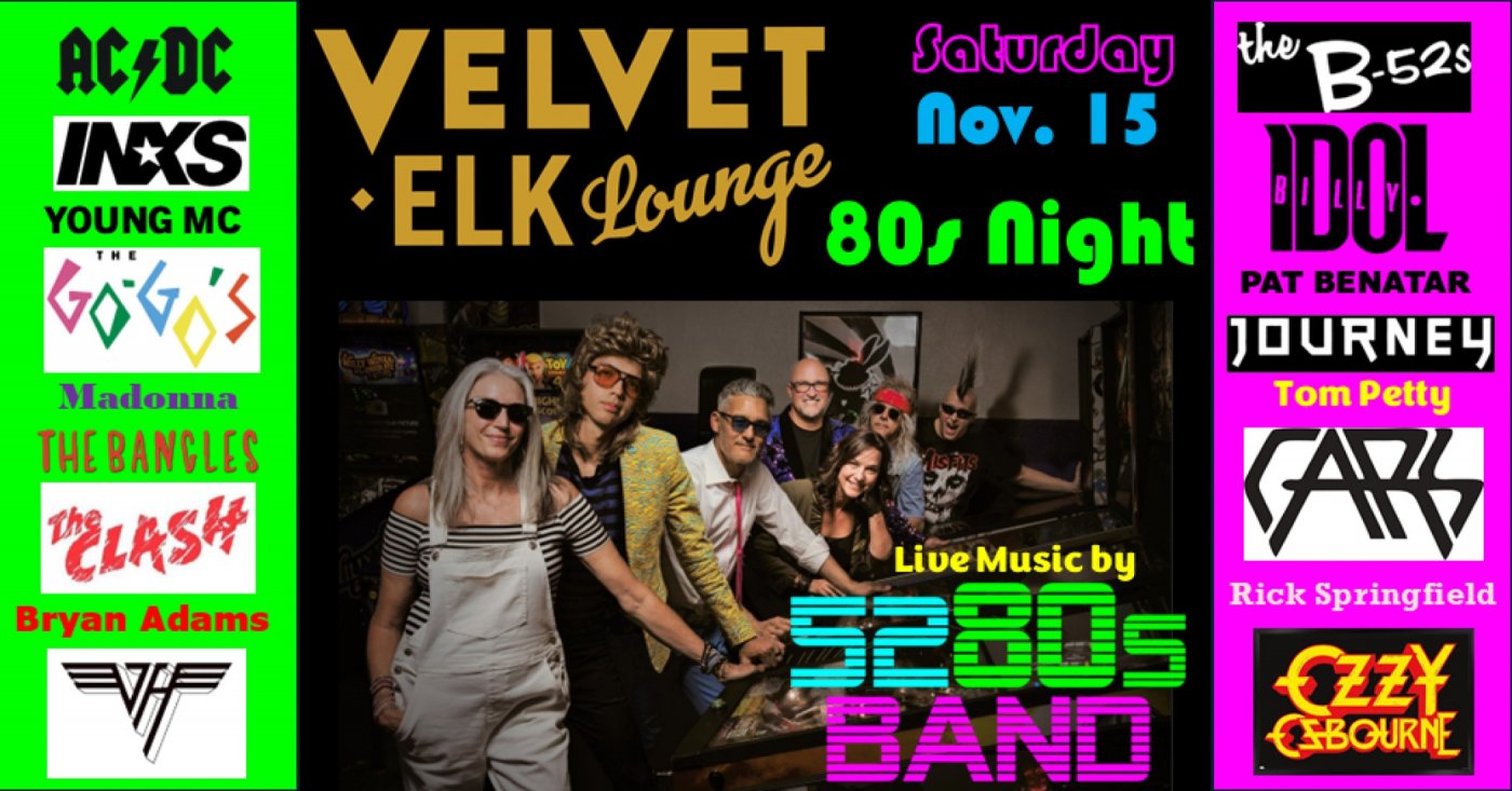 80s Night at Velvet Elk Lounge with 5280s Band