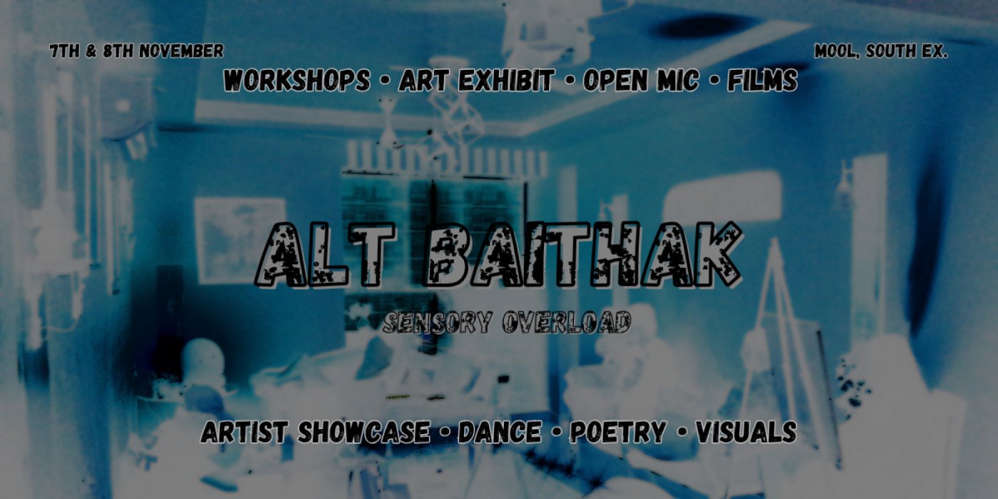 Alt Baithak: Sensory Overload
