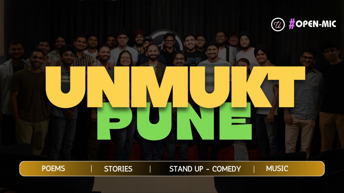 UNMUKT's Pune Open Mic - Poetry, Storytelling, Stand-Up Comedy & Music