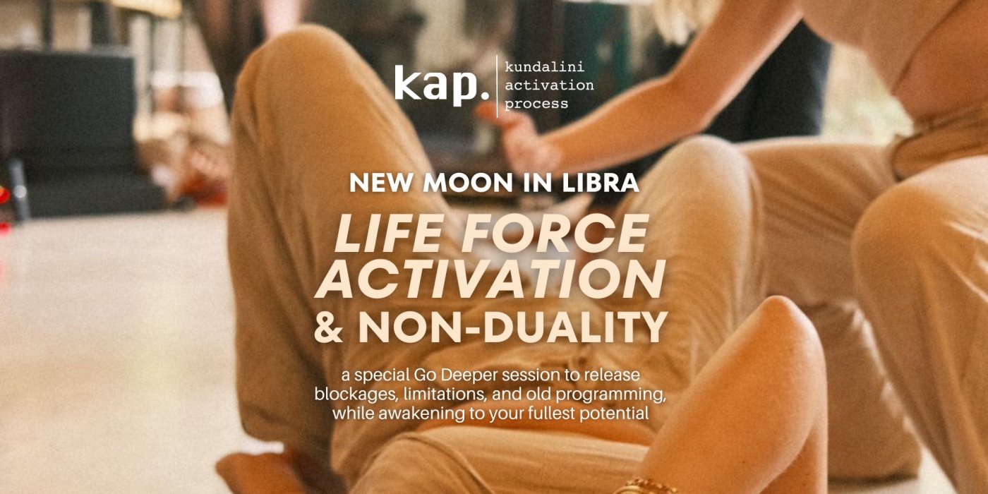New Moon in Libra: KAP (Kundalini Activation Process) Go Deeper