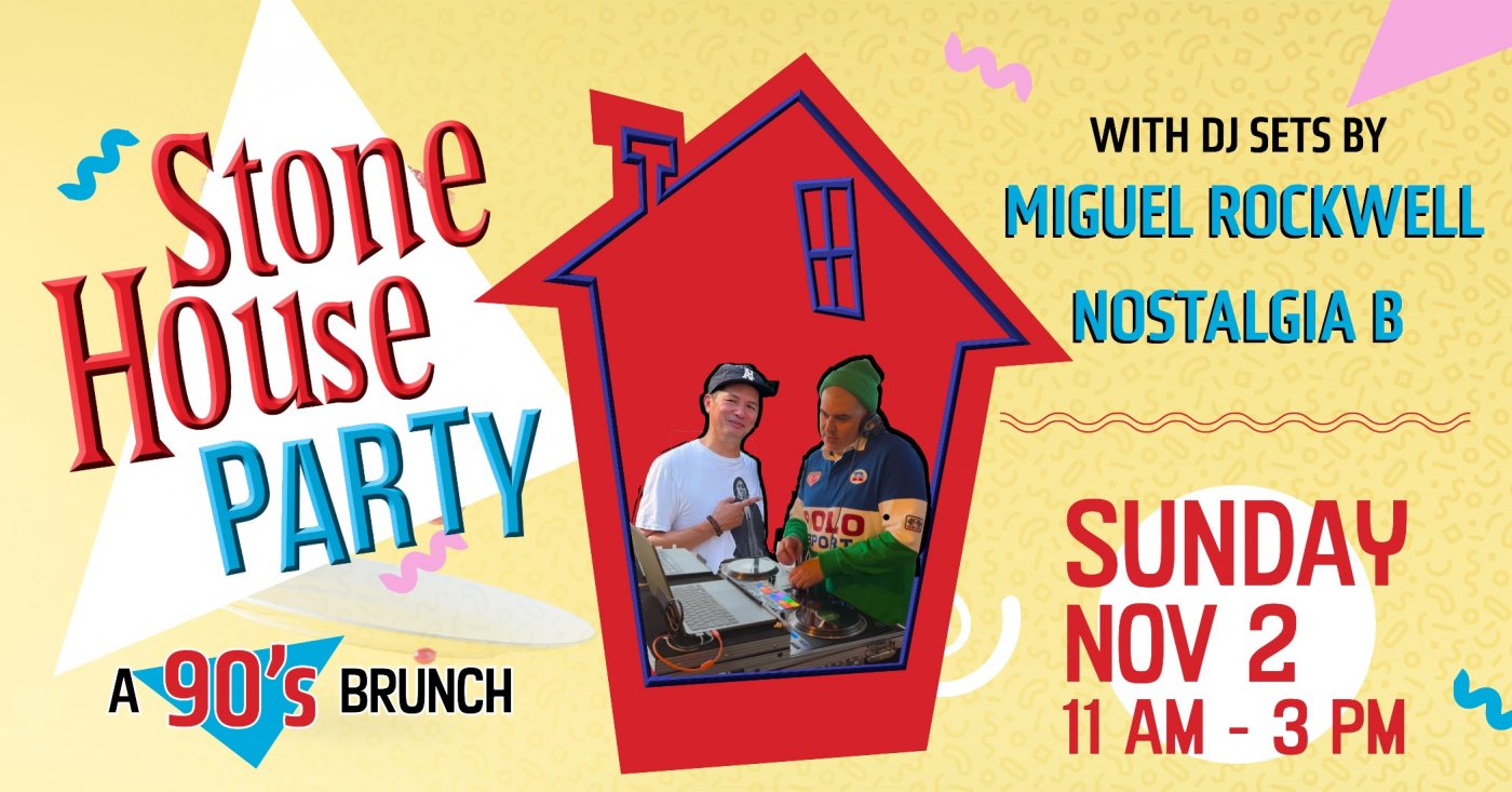 StoneHouse Party - A 90's Brunch