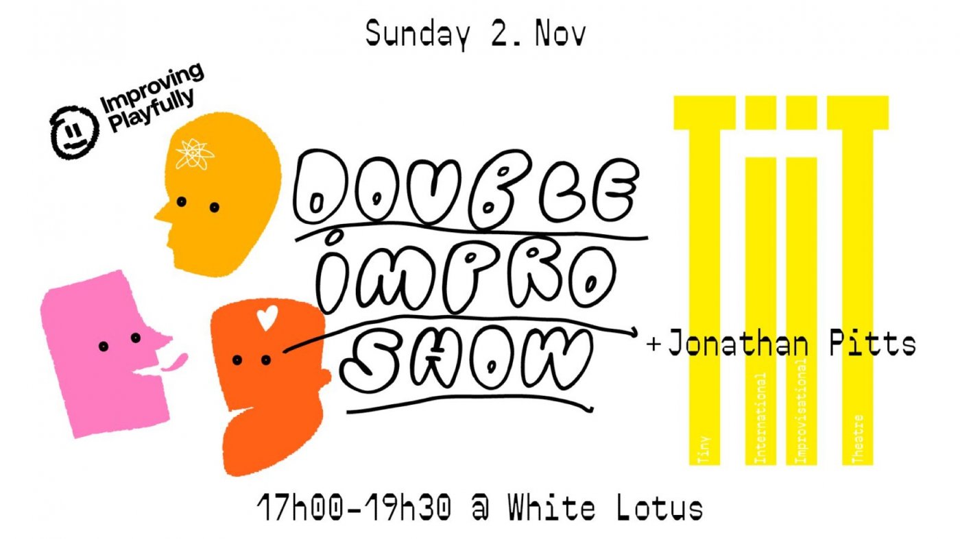 Double improv comedy show in English: Pitts & TiiT's + Improving Playfully